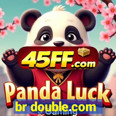 br double.com